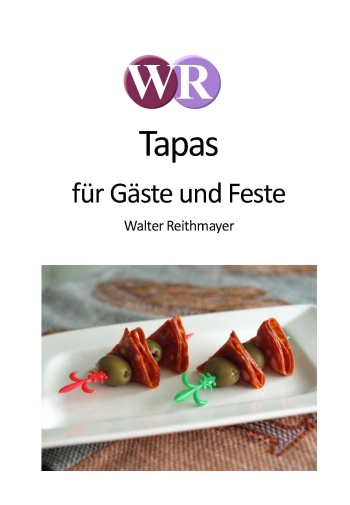 Tapas für Gäste und Feste